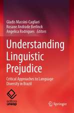 Understanding Linguistic Prejudice