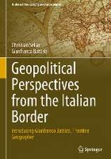 Geopolitical Perspectives from the Italian Border: Introducing Gianfranco Battisti, Triestino Geographer