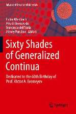 Sixty Shades of Generalized Continua: Dedicated to the 60th Birthday of Prof. Victor A. Eremeyev