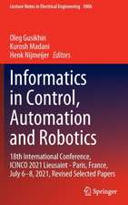 Informatics in Control, Automation and Robotics: 18th International Conference, ICINCO 2021 Lieusaint - Paris, France, July 6–8, 2021, Revised Selected Papers