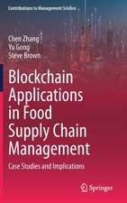 Blockchain Applications in Food Supply Chain Management: Case Studies and Implications