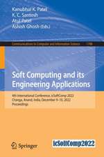 Soft Computing and Its Engineering Applications: 4th International Conference, icSoftComp 2022, Changa, Anand, India, December 9–10, 2022, Proceedings