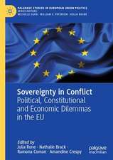 Sovereignty in Conflict: Political, Constitutional and Economic Dilemmas in the EU