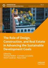 The Role of Design, Construction, and Real Estate in Advancing the Sustainable Development Goals