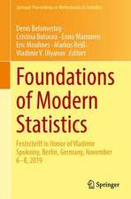 Foundations of Modern Statistics: Festschrift in Honor of Vladimir Spokoiny, Berlin, Germany, November 6–8, 2019, Moscow, Russia, November 30, 2019