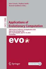 Applications of Evolutionary Computation: 26th European Conference, EvoApplications 2023, Held as Part of EvoStar 2023, Brno, Czech Republic, April 12–14, 2023, Proceedings