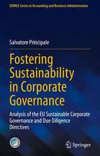 Fostering Sustainability in Corporate Governance: Analysis of the EU Sustainable Corporate Governance and Due Diligence Directives