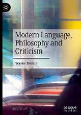 Modern Language, Philosophy and Criticism