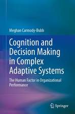 Cognition and Decision Making in Complex Adaptive Systems