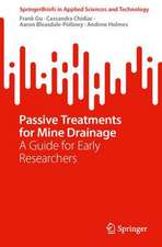 Passive Treatments for Mine Drainage: A Guide for Early Researchers