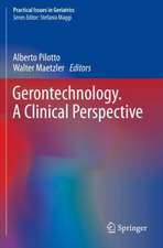 Gerontechnology. A Clinical Perspective