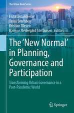 The ‘New Normal’ in Planning, Governance and Participation: Transforming Urban Governance in a Post-pandemic World