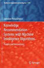 Knowledge Recommendation Systems with Machine Intelligence Algorithms