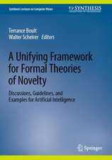 A Unifying Framework for Formal Theories of Novelty