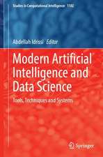 Modern Artificial Intelligence and Data Science: Tools, Techniques and Systems