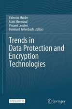 Trends in Data Protection and Encryption Technologies 