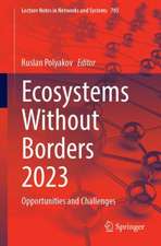 Ecosystems Without Borders 2023: Opportunities and Challenges