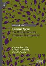 Human Capital: The Driving Force for Economic Development