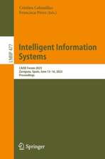 Intelligent Information Systems: CAiSE Forum 2023, Zaragoza, Spain, June 12–16, 2023, Proceedings