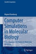 Computer Simulations in Molecular Biology