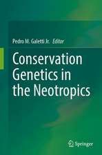 Conservation Genetics in the Neotropics