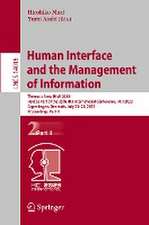 Human Interface and the Management of Information: Thematic Area, HIMI 2023, Held as Part of the 25th HCI International Conference, HCII 2023, Copenhagen, Denmark, July 23–28, 2023, Proceedings, Part II