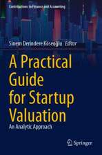 A Practical Guide for Startup Valuation
