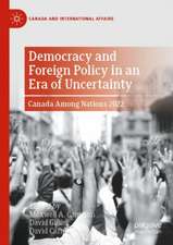 Democracy and Foreign Policy in an Era of Uncertainty