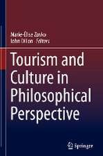 Tourism and Culture in Philosophical Perspective