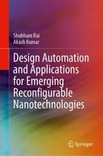 Design Automation and Applications for Emerging Reconfigurable Nanotechnologies