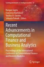 Recent Advancements in Computational Finance and Business Analytics