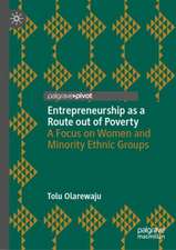 Entrepreneurship as a Route out of Poverty