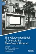 The Palgrave Handbook of Comparative New Cinema Histories