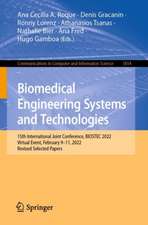 Biomedical Engineering Systems and Technologies: 15th International Joint Conference, BIOSTEC 2022, Virtual Event, February 9–11, 2022, Revised Selected Papers