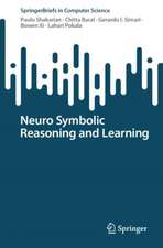 Neuro Symbolic Reasoning and Learning