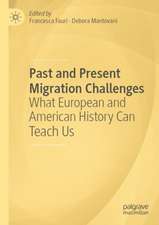 Past and Present Migration Challenges