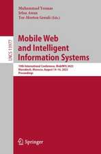 Mobile Web and Intelligent Information Systems: 19th International Conference, MobiWIS 2023, Marrakech, Morocco, August 14–16, 2023, Proceedings