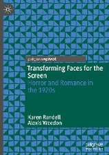 Transforming Faces for the Screen: Horror and Romance in the 1920s