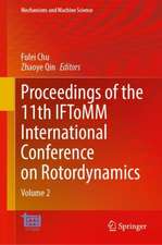 Proceedings of the 11th IFToMM International Conference on Rotordynamics