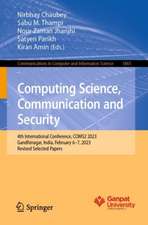 Computing Science, Communication and Security: 4th International Conference, COMS2 2023, Mehsana, Gujarat, India, February 6–7, 2023, Revised Selected Papers