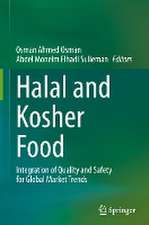 Halal and Kosher Food: Integration of Quality and Safety for Global Market Trends