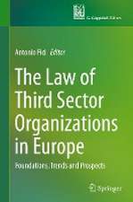 The Law of Third Sector Organizations in Europe: Foundations, Trends and Prospects