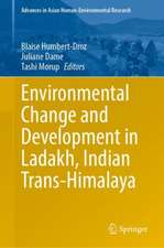 Environmental Change and Development in Ladakh, Indian Trans-Himalaya