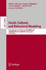 Social, Cultural, and Behavioral Modeling: 16th International Conference, SBP-BRiMS 2023, Pittsburgh, PA, USA, September 20–22, 2023, Proceedings