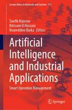 Artificial Intelligence and Industrial Applications: Smart Operation Management