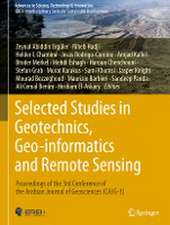 Selected Studies in Geotechnics, Geo-informatics and Remote Sensing: Proceedings of the 3rd Conference of the Arabian Journal of Geosciences (CAJG-3)