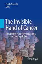 The Invisible Hand of Cancer