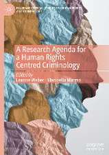 A Research Agenda for a Human Rights Centred Criminology