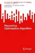 Mycorrhiza Optimization Algorithm 