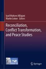 Reconciliation, Conflict Transformation, and Peace Studies